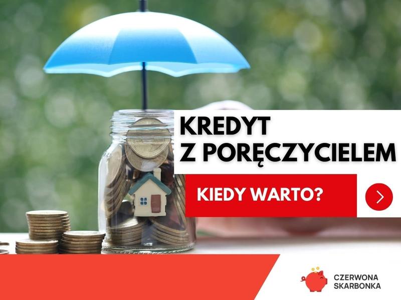 Jak Efektywnie Żyrować Kredyt z Poręczycielem i Poręczycielem Finansowym?